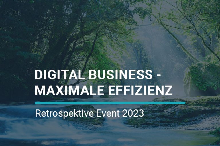 Retrospektive Event Digital Business - Maximale Effizienz Oktober 2023